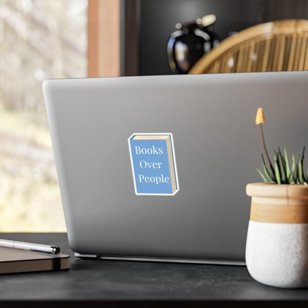 Books Over People Vinyl Decal - Perfect for Book Lovers and Home Decor - Image 4