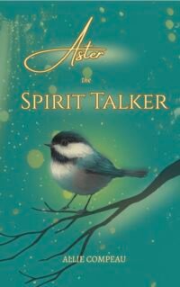 Book cover of Aster the Spirit Talker